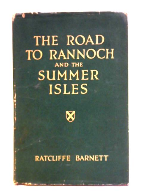 The Road to Rannoch & the Summer Isles