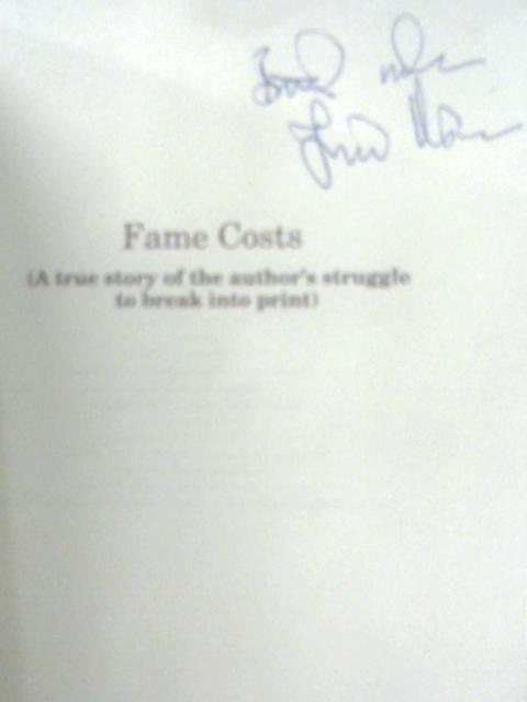 Fame Costs: A True Story Of Pimbo's Struggle To Break Into Print