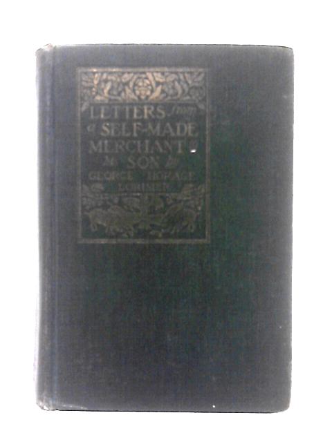 Letters from a Self-Made Merchant To His Son