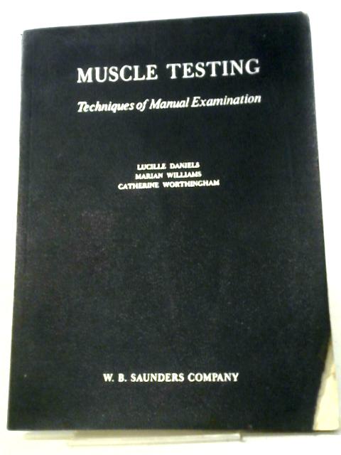 Muscle Testing. Techniques of Manual Examination