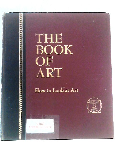 The Book of Art : How to Look at Art (Volume 10)