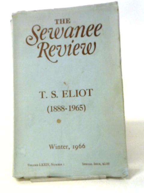 The Sewanee Review Volume LXXIV, Number 1. Winter, 1966