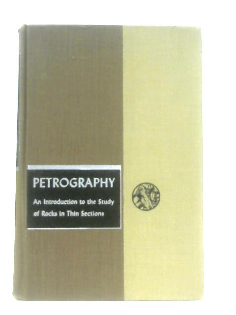 Petrography: Introduction to the Study of Rocks in Thin Sections