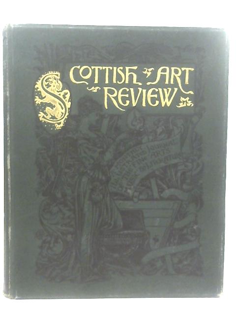 The Scottish Art Review Volume I. June 1888- May 1889 Nos 1-12