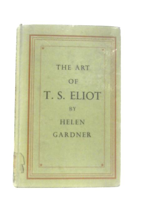 The Art of T. S. Eliot