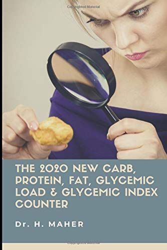 The NEW Carb Protein Fat Glycemic Load Glycemic Index Counter Expanded Revised and Updated Your Personal FoodCounting Companion for Keto Atkins Paleo DASH LowCarb Diets