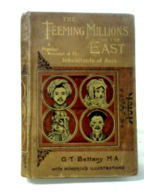 The Teeming Millions of the East