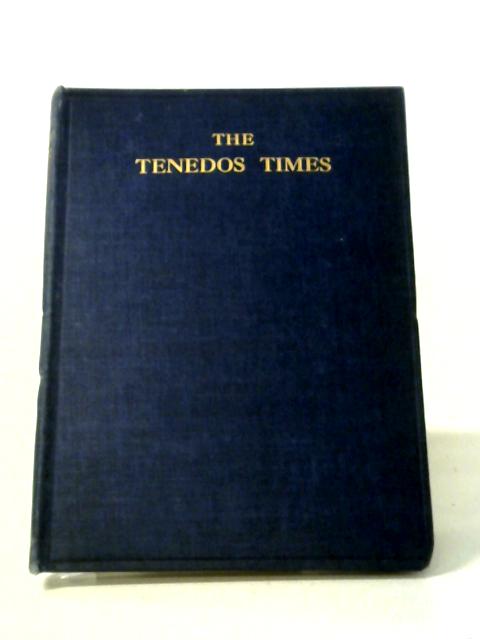 The Tenedos Times, A Monthly Journal of the Mediterranean Destroyer Flotilla during the Early Part of the war