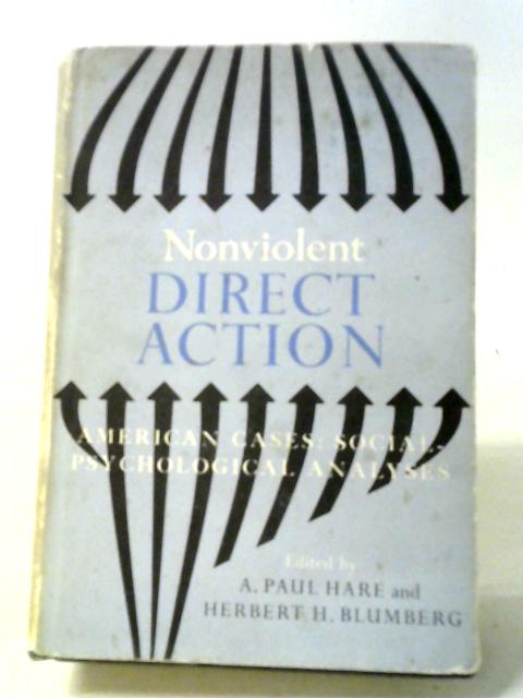 Nonviolent Direct Action American Cases: Social- Psychological Analyses