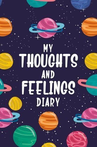 My Thoughts and Feelings Diary