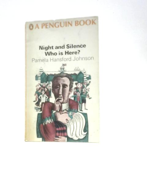 Night and Silence Who is Here?