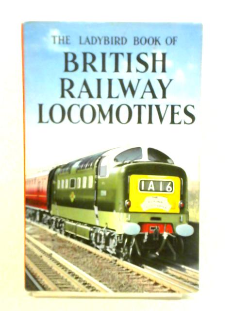 The Ladybird Book Of British Railway Locomotives