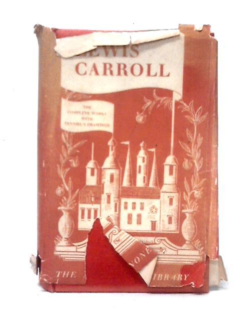 The Complete Works of Lewis Carroll With An Introduction By Alexander Woollcott
