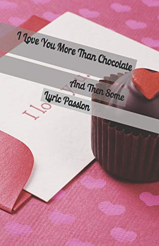 I Love You More Than Chocolate
