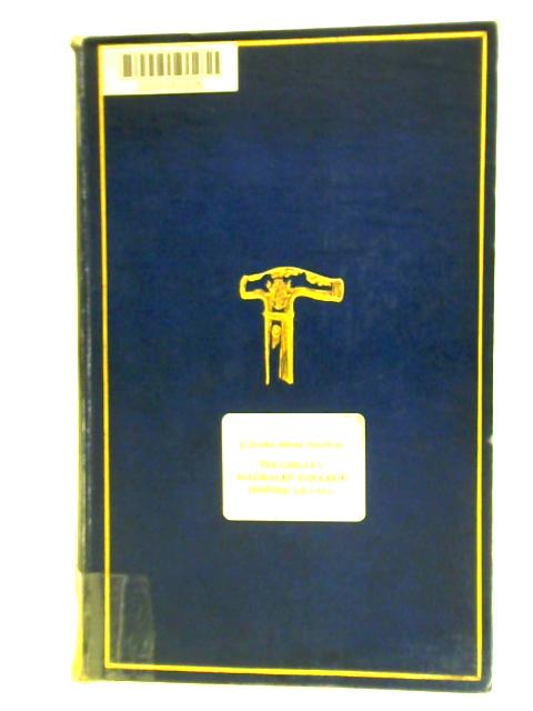 Dr. John Radcliffe: A Sketch Of His Life With An Account Of His Fellows And Foundations