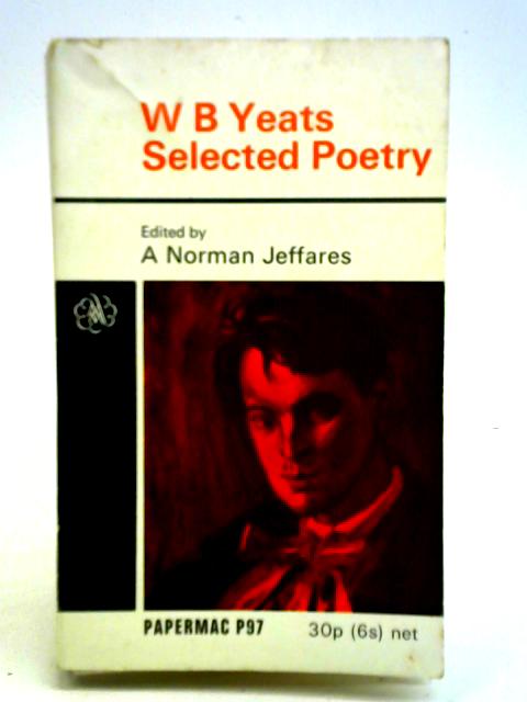 W. B. Yeats Selected Poetry