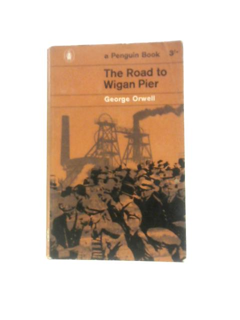 The Road to Wigan Pier