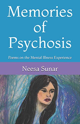 Memories of Psychosis: Poems on the Mental Distress Experience