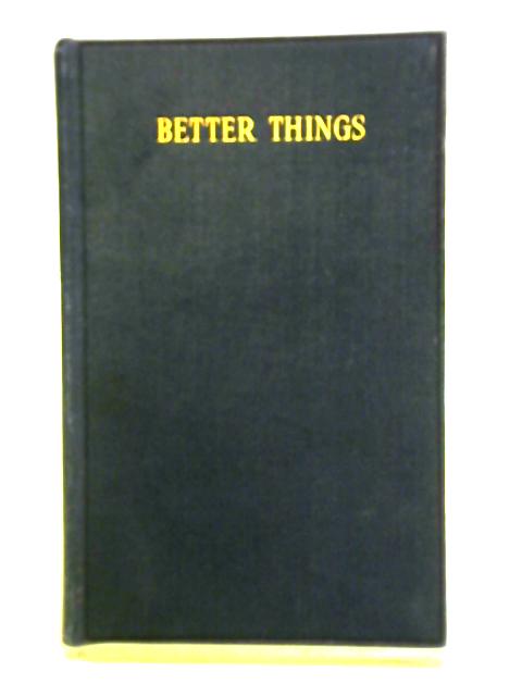 Better Things: Addresses - Vol.158