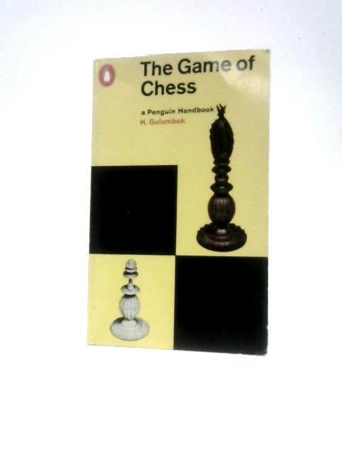 The Game of Chess, A Penguin Handbook