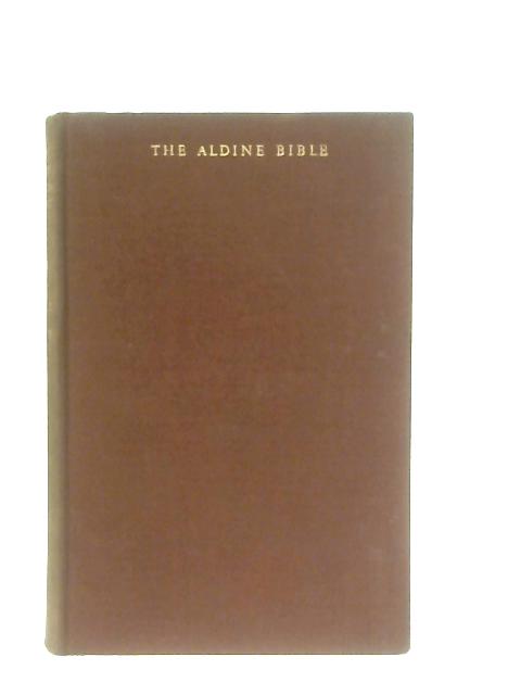 The Aldine Bible, New Testament (Volume 2 The gospel according to St. Luke and The Acts of the Apostles)
