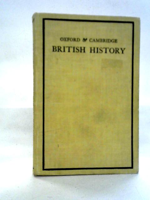 The Oxford and Cambridge British History for School Use