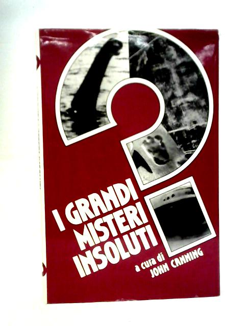 I Grandi Misteri Insoluti