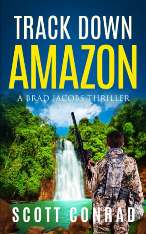 Track Down Amazon (A Brad Jacobs Thriller)