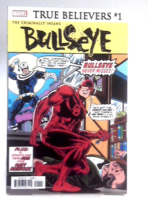 True Believers: The Criminally Insane - Bullseye, #1, March 2020