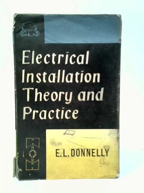 Electrical Installation: Theory and Practice