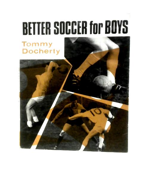Better Soccer For Boys