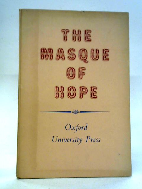 The Masque Of Hope Presented For The Entertainment Of HRH Princess Elizabeth