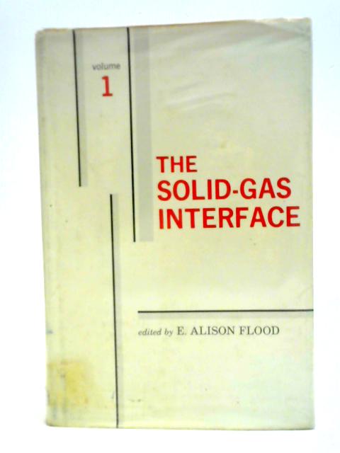 The Solid-Gas Interface (Volume 1)