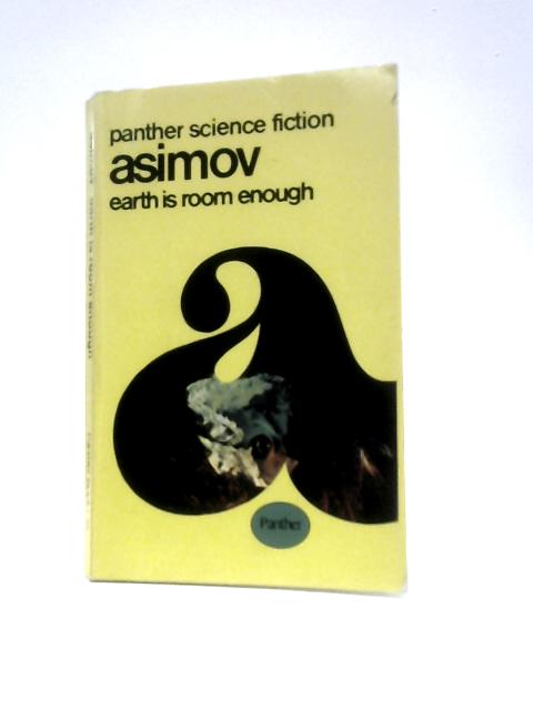 Earth Is Room Enough (Panther Books No.1042)