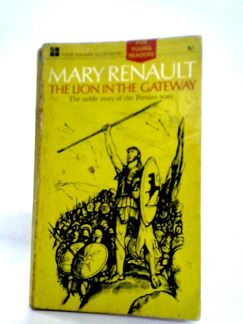 The Lion in the Gateway: The Noble Story of the Persian Wars