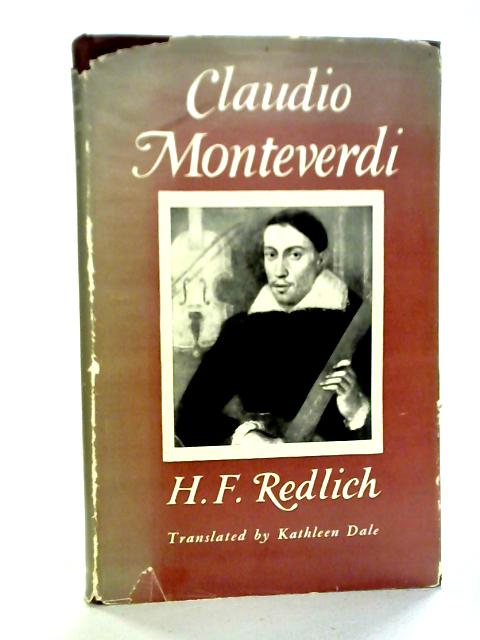 Claudio Monteverdi: Life and Works