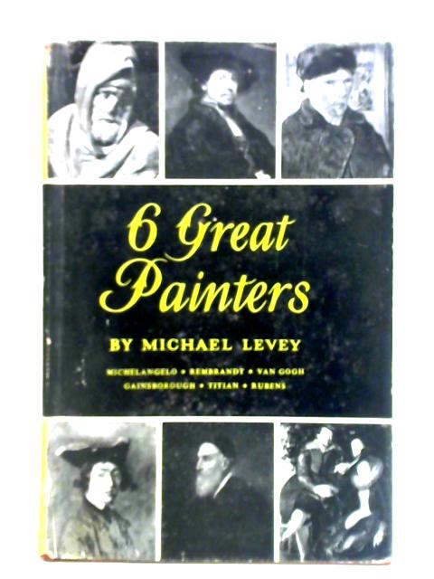 Six Great Painters