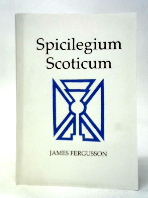 Spicilegium Scoticum