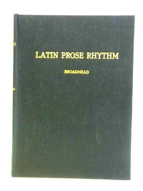 Latin Prose Rhythm, A New Method of Investigation