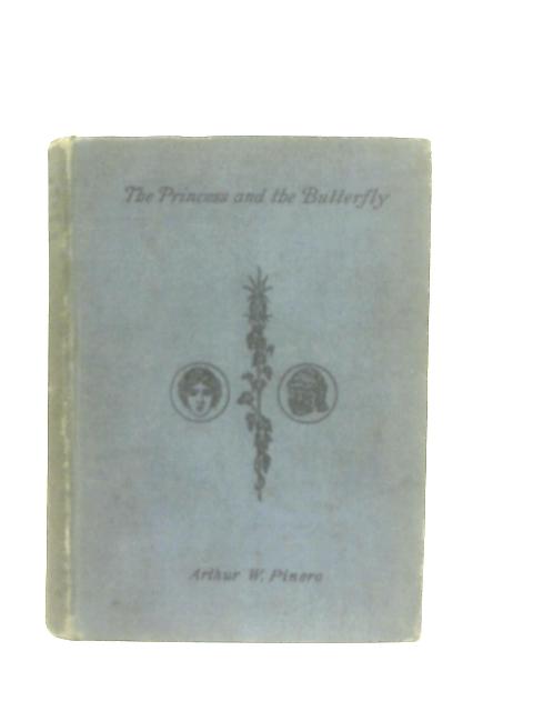 The Princess and the Butterfly: Or, the Fantastics : a Comedy in 5 Acts