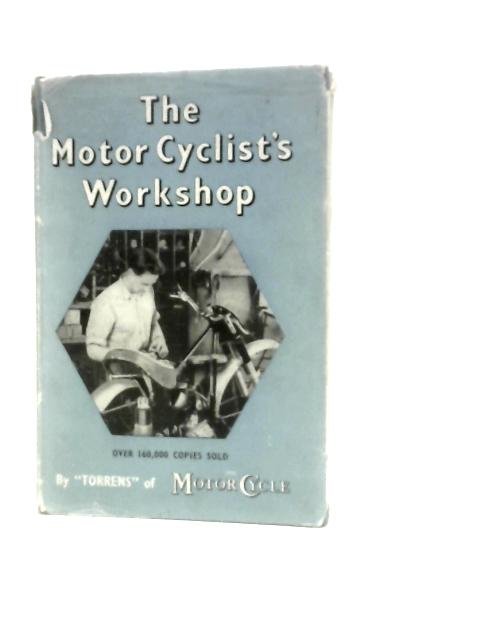 The Motor Cyclist's Workshop