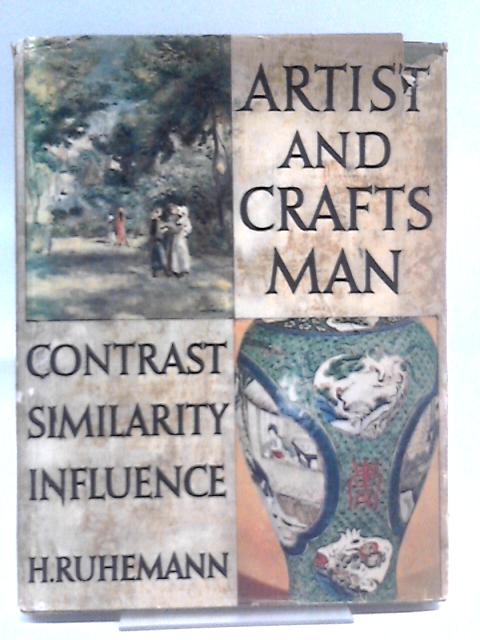 Artist and Craftsman: Contrast, Similarity, Influence