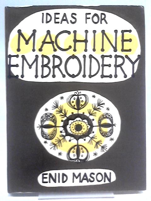 Ideas for Machine Embroidery