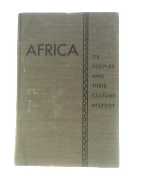 Africa, Its Peoples and Their Culture History