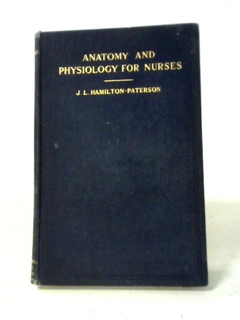 Anatomy and Physiology for Nurses