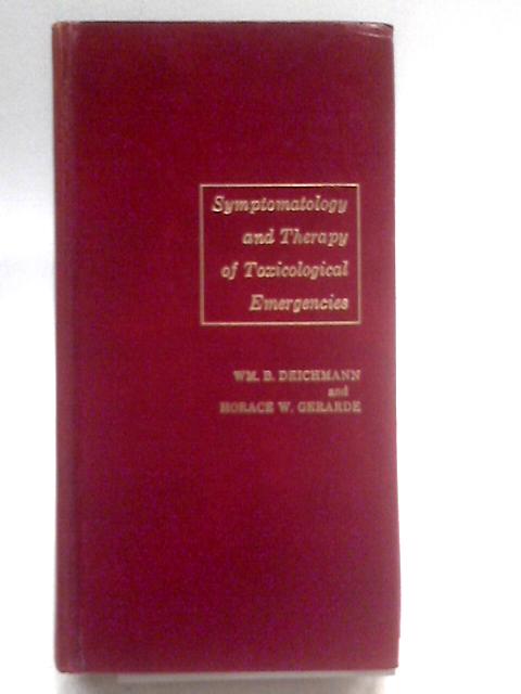 Symptomology and Therapy of Toxicological Emergencies
