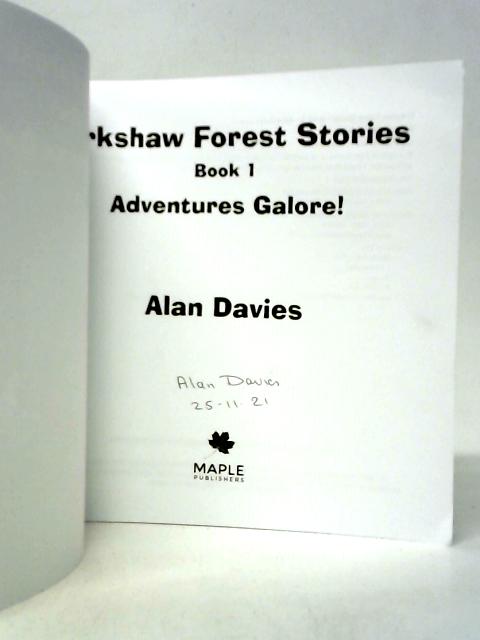 Kirkshaw Forest Stories: Book 1 Adventures Galore