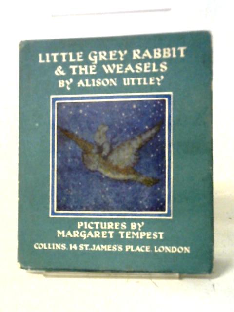 Little Grey Rabbit & The Weasels