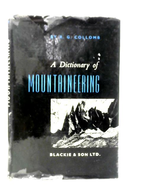A Dictionary of Mountaineering