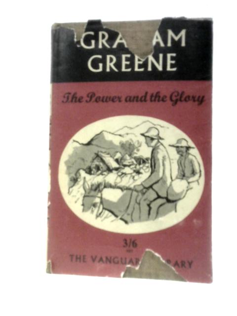 The Power And The Glory (Vanguard Library Series No.3)